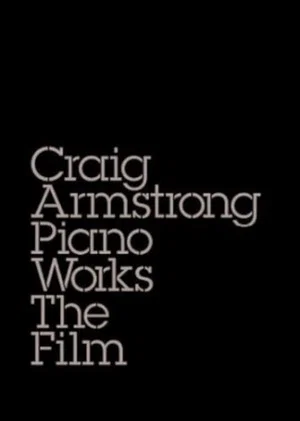 Постер: Piano Works - The Film