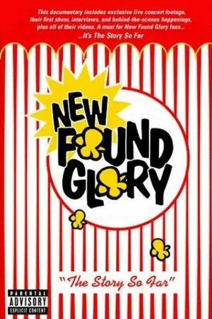Постер: New Found Glory: The Story So Far