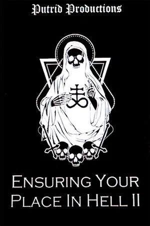 Постер: Ensuring Your Place In Hell Vol. II