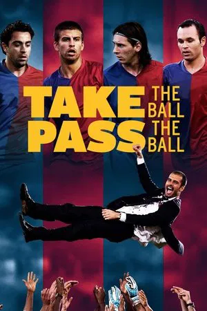 Постер: Take the Ball, Pass the Ball