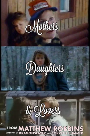 Постер: Mothers, Daughters and Lovers