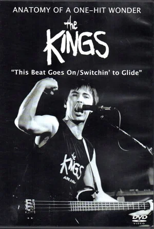 Постер: The Kings: Anatomy of a One-Hit Wonder