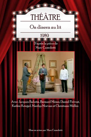 Постер: On dînera au lit