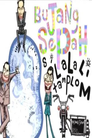 Постер: Lalalitamplom Si Bujang Sepah
