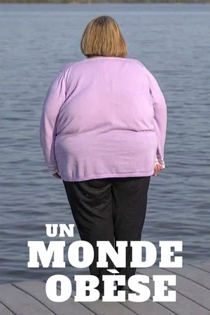 Постер: An Obese World