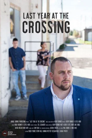 Постер: Last Year at the Crossing
