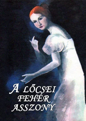 Постер: A lőcsei fehér asszony