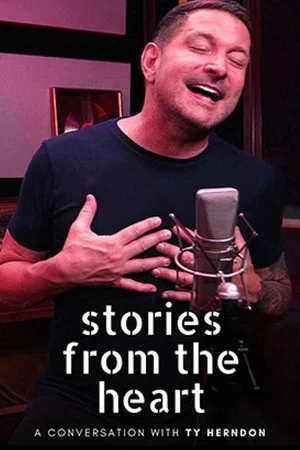 Постер: Stories from the Heart: Ty Herndon