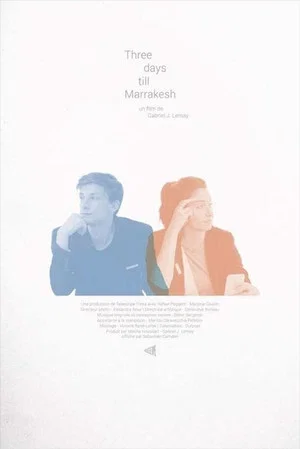 Постер: Three Days Till Marrakesh