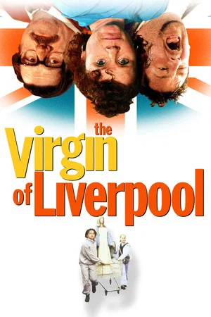 Постер: The Virgin of Liverpool