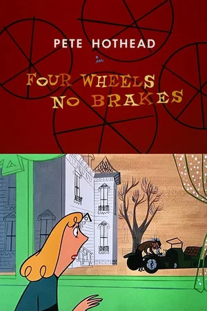 Постер: Four Wheels, No Brakes