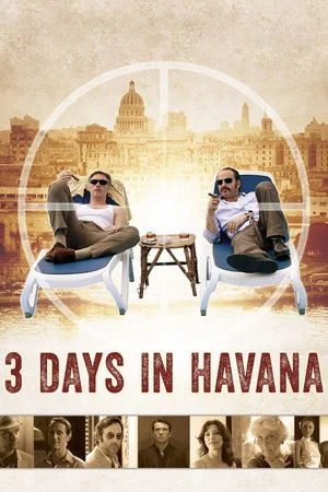 Постер: Three Days in Havana