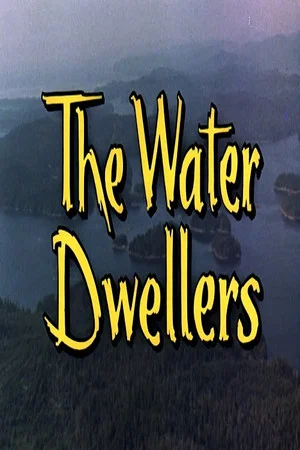 Постер: The Water Dwellers
