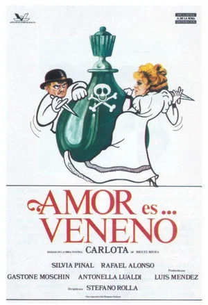 Постер: Amor es... veneno, Carlota