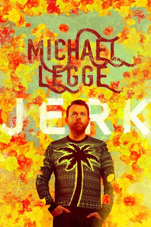 Постер: Michael Legge: Jerk