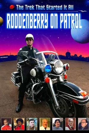 Постер: Roddenberry on Patrol