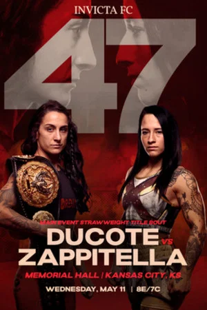 Постер: Invicta FC 47: Ducote vs. Zappitella