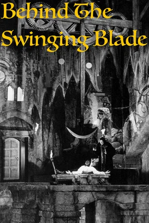 Постер: Behind the Swinging Blade