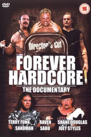 Постер: Forever Hardcore: The Documentary