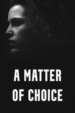 Постер: A Matter of Choice