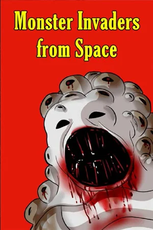 Постер: Monster Invaders from Space