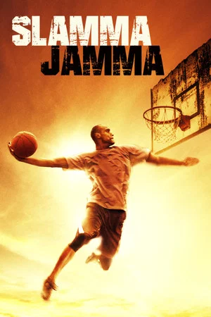 Постер: Slamma Jamma