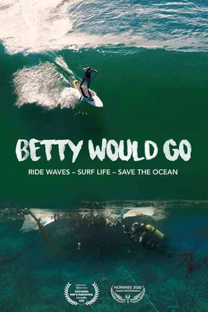 Постер: Betty Would Go - Ride Waves - Surf Life - Save the Ocean