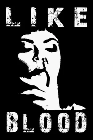 Постер: Like Blood