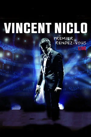 Постер: Vincent Niclo: Premier Rendez-Vous Live