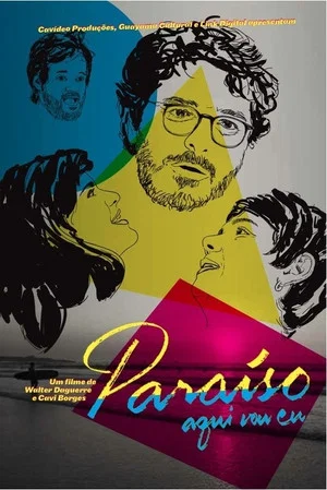 Постер: Paraíso Aqui Vou Eu