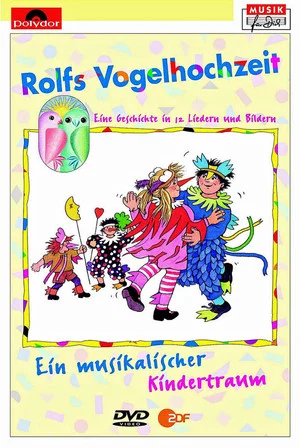 Постер: Rolf Zuckowski - Rolfs Vogelhochzeit