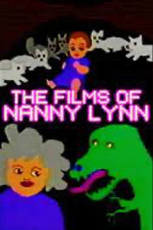 Постер: The Films of Nanny Lynn