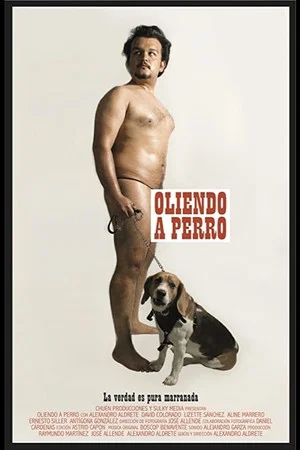 Постер: Oliendo a Perro