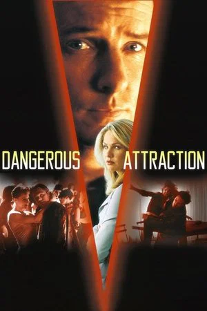 Постер: Dangerous Attraction