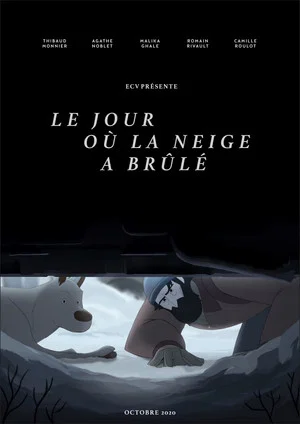 Постер: Le jour où la neige a brûlée