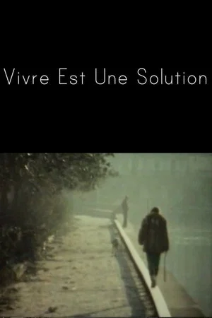 Постер: Living is a solution
