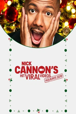 Постер: Nick Cannon's Hit Viral Videos: Holiday 2019