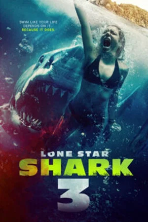Постер: Lone Star Shark 3