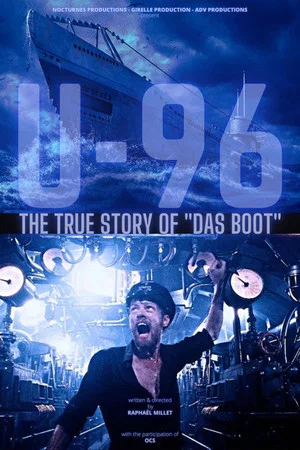 Постер: U-96, The True Story of 'Das Boot'