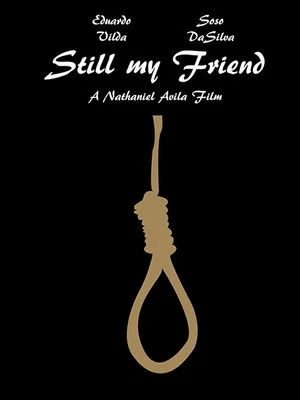 Постер: Still My Friend