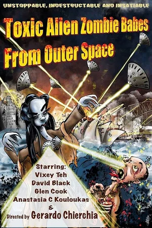 Постер: Toxic Alien Zombie Babes from Outer Space