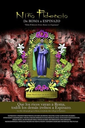 Постер: Niño Fidencio... de Roma a Espinazo