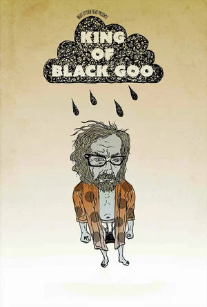 Постер: The King of Black Goo