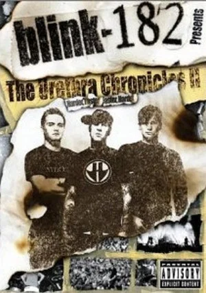 Постер: blink-182: The Urethra Chronicles II: Harder, Faster. Faster, Harder