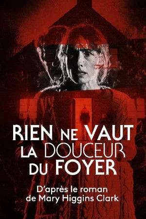 Постер: Rien ne vaut la douceur du foyer