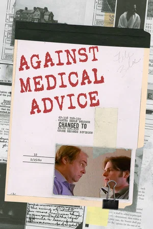 Постер: Against Medical Advice