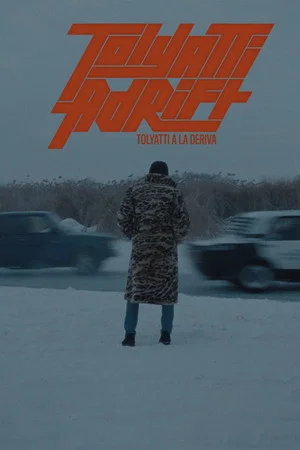 Постер: Tolyatti Adrift