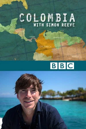 Постер: Colombia with Simon Reeve