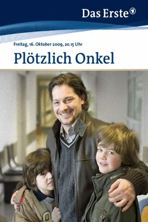 Постер: Plötzlich Onkel