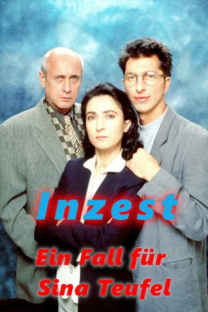 Постер: Inzest - Ein Fall für Sina Teufel